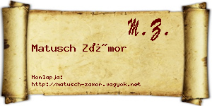 Matusch Zámor névjegykártya